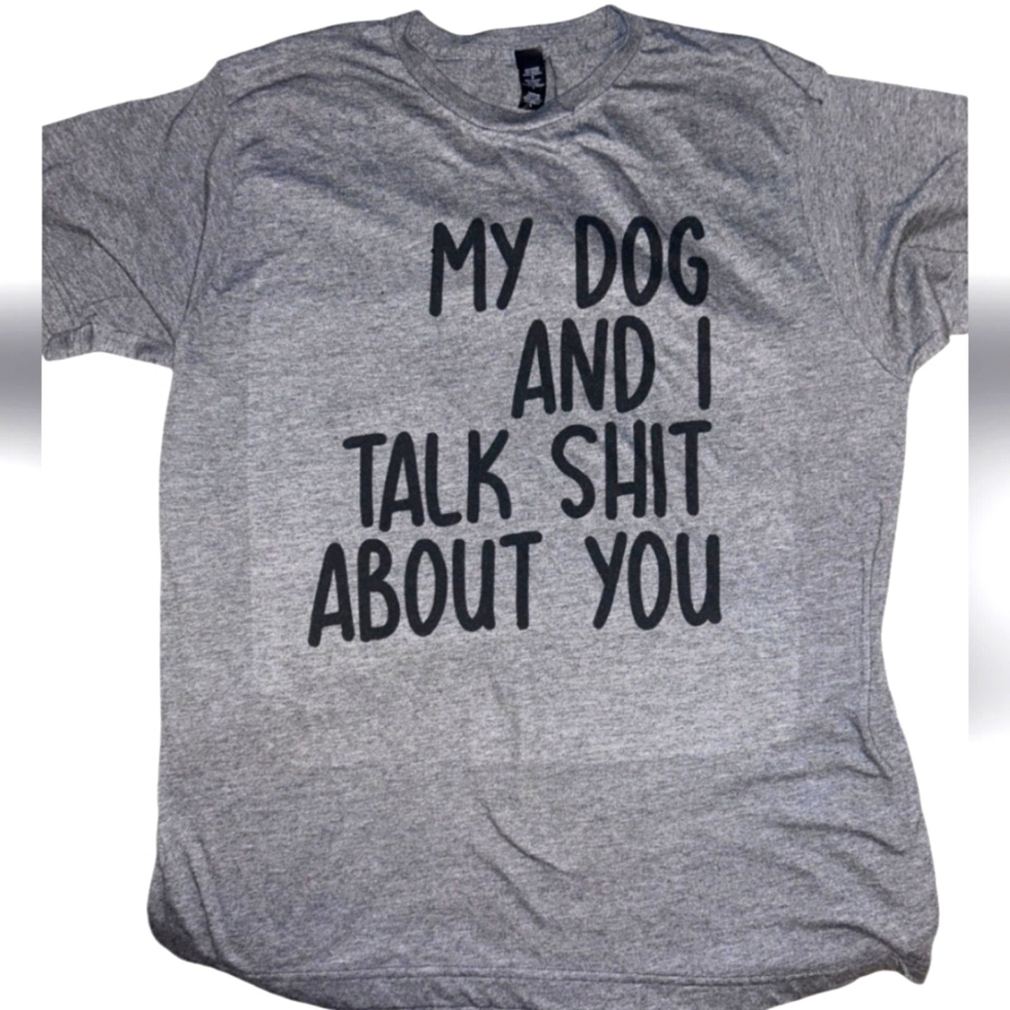 My dog and I custom tee