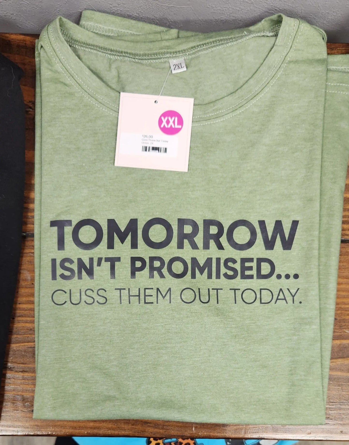 Cuss Them Out Today - Scarlett's Riverside Boutique