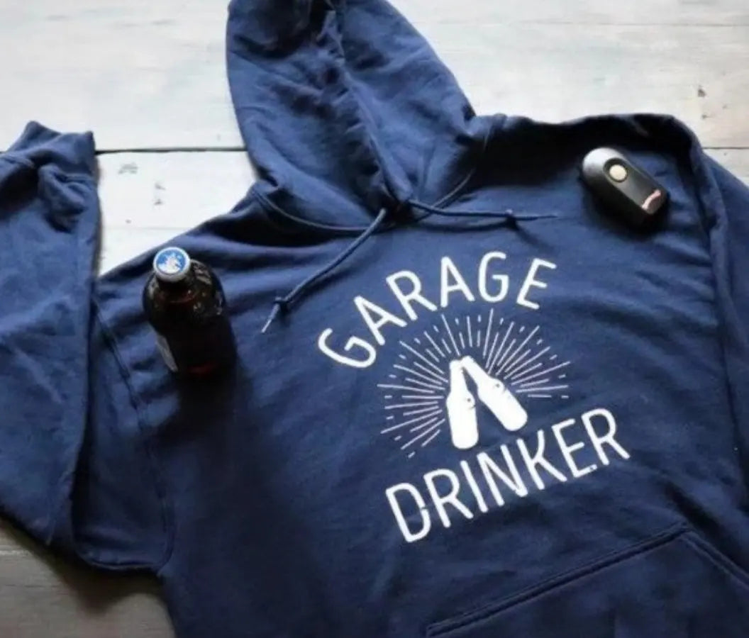 Garage Drinker Hoodie - Scarlett's Riverside Boutique