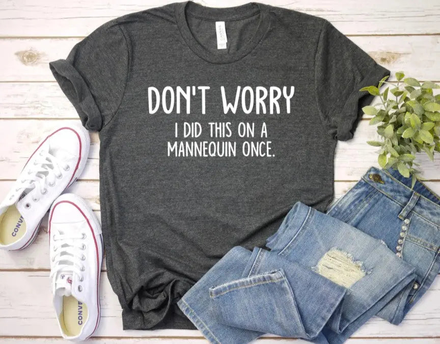 Nurse humor t shirt - Scarlett's Riverside Boutique