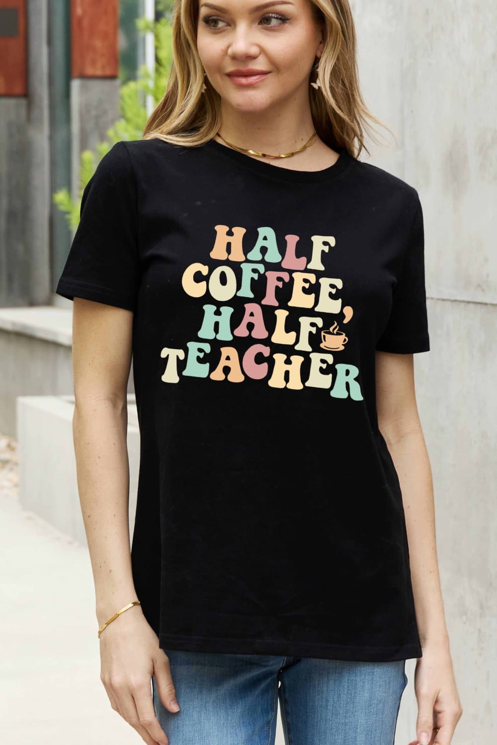 Simply Love Full Size HALF COFFEE HALF TEACHER Graphic Cotton Tee - Scarlett's Riverside Boutique 