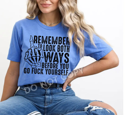 Go F yourself t shirt - Scarlett's Riverside Boutique 